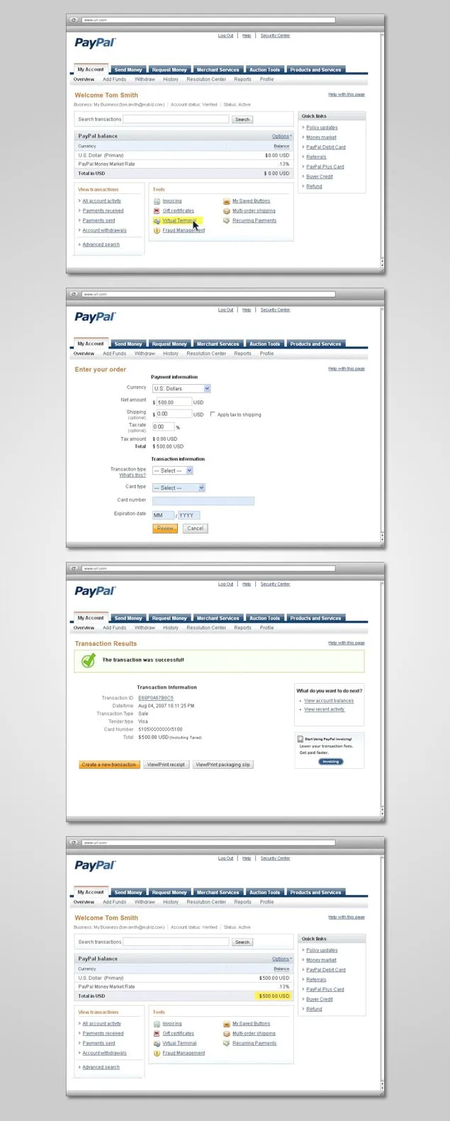 Four stacked browser screens showing the Virtual Terminal flow: account home with tools, the order entry form, a transaction success page and the account home with the updated balance.